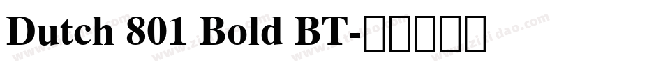 Dutch 801 Bold BT字体转换